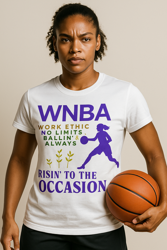"WNBA Risin to the Occasion" Tee